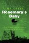 [Rosemary's Baby 01] • Rosemary's Baby